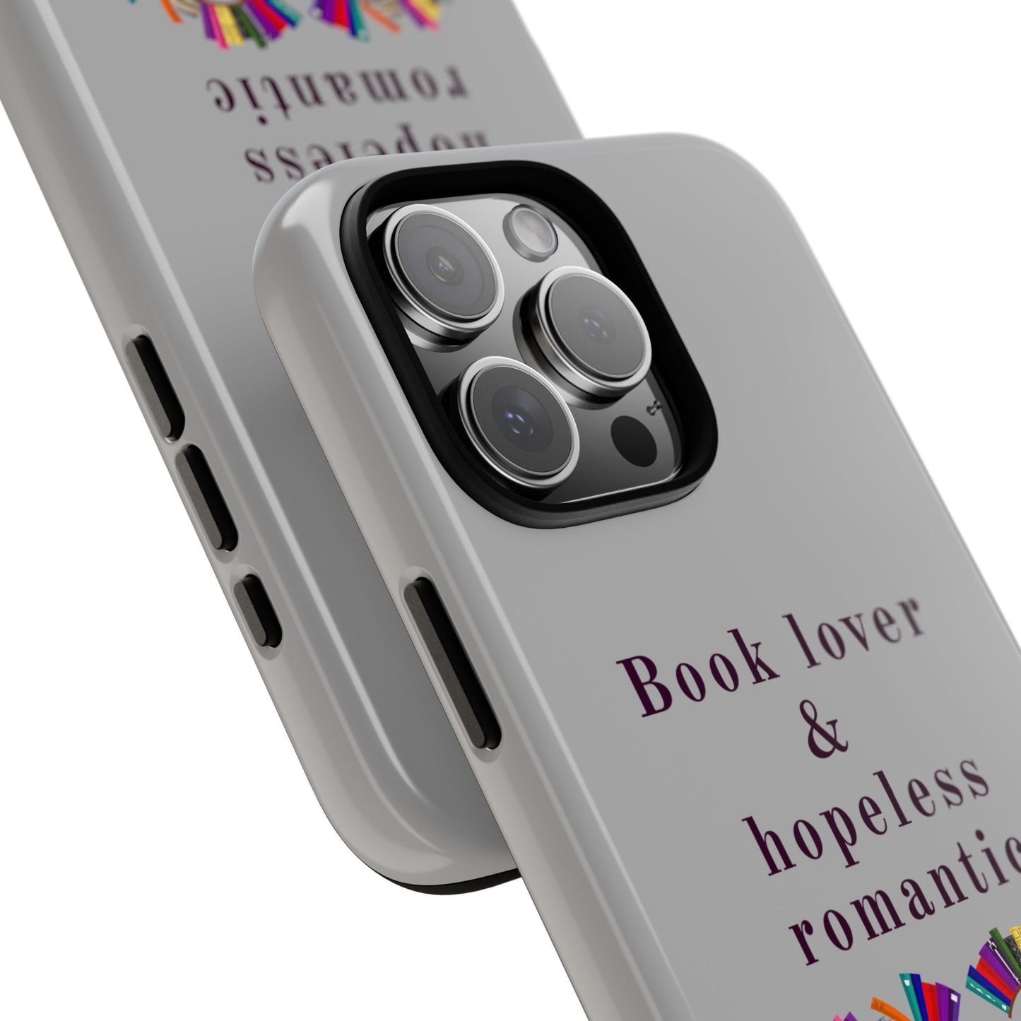 Book Lover & Hopeless Romantic Phone Case