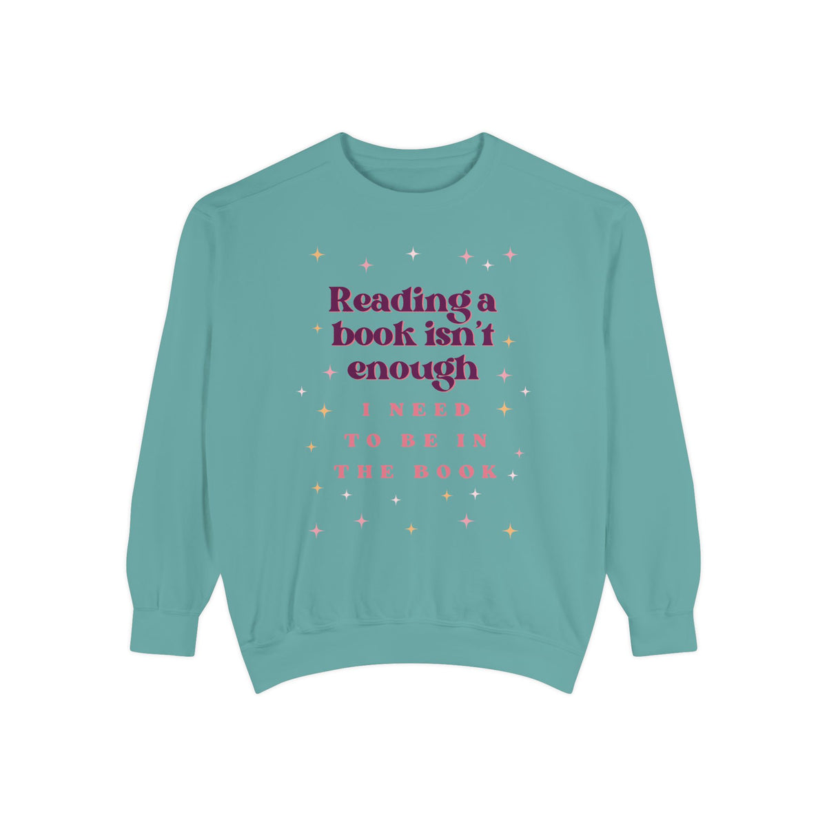 Unisex Reading Books Isn't Enough Sweatshirt