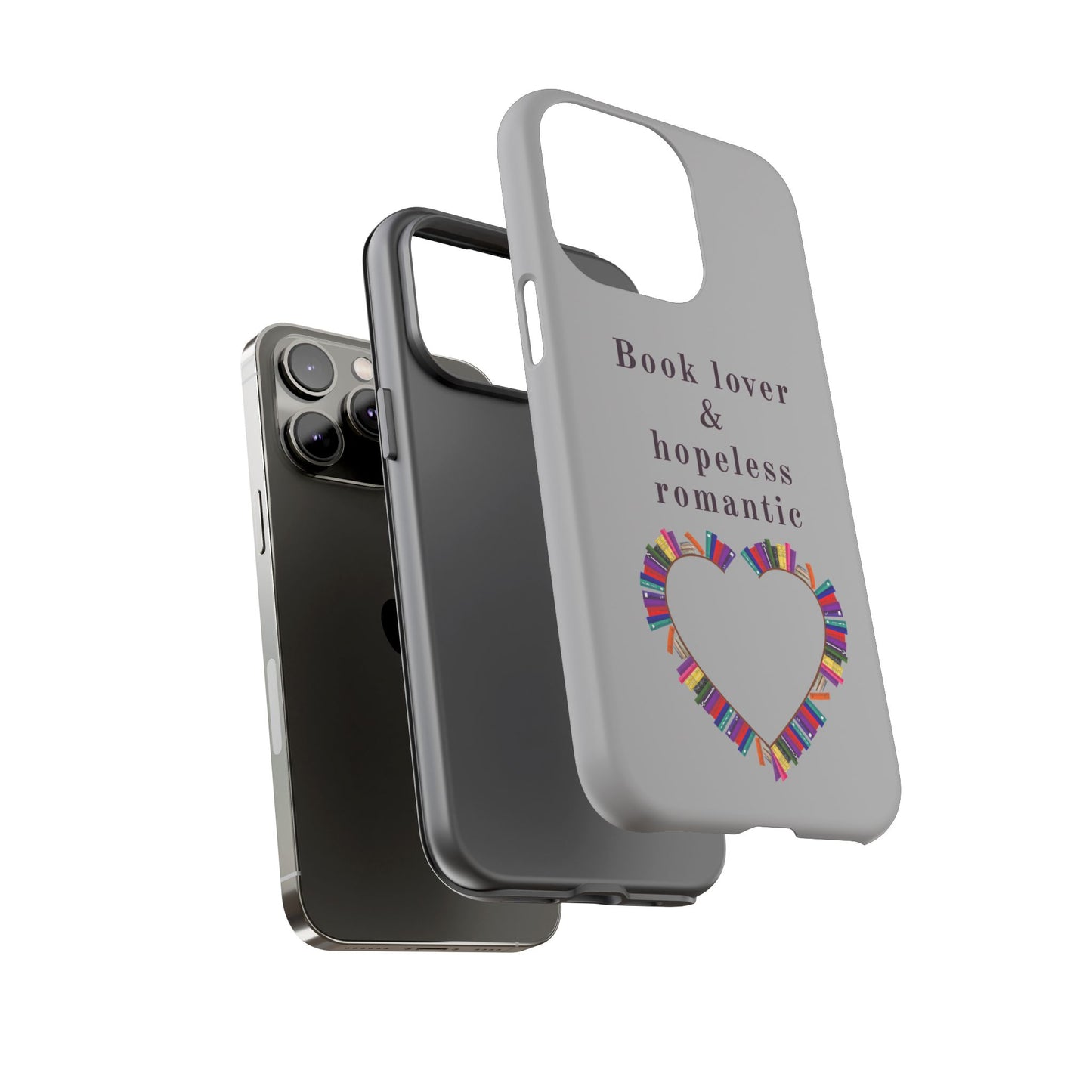 Book Lover & Hopeless Romantic Phone Case