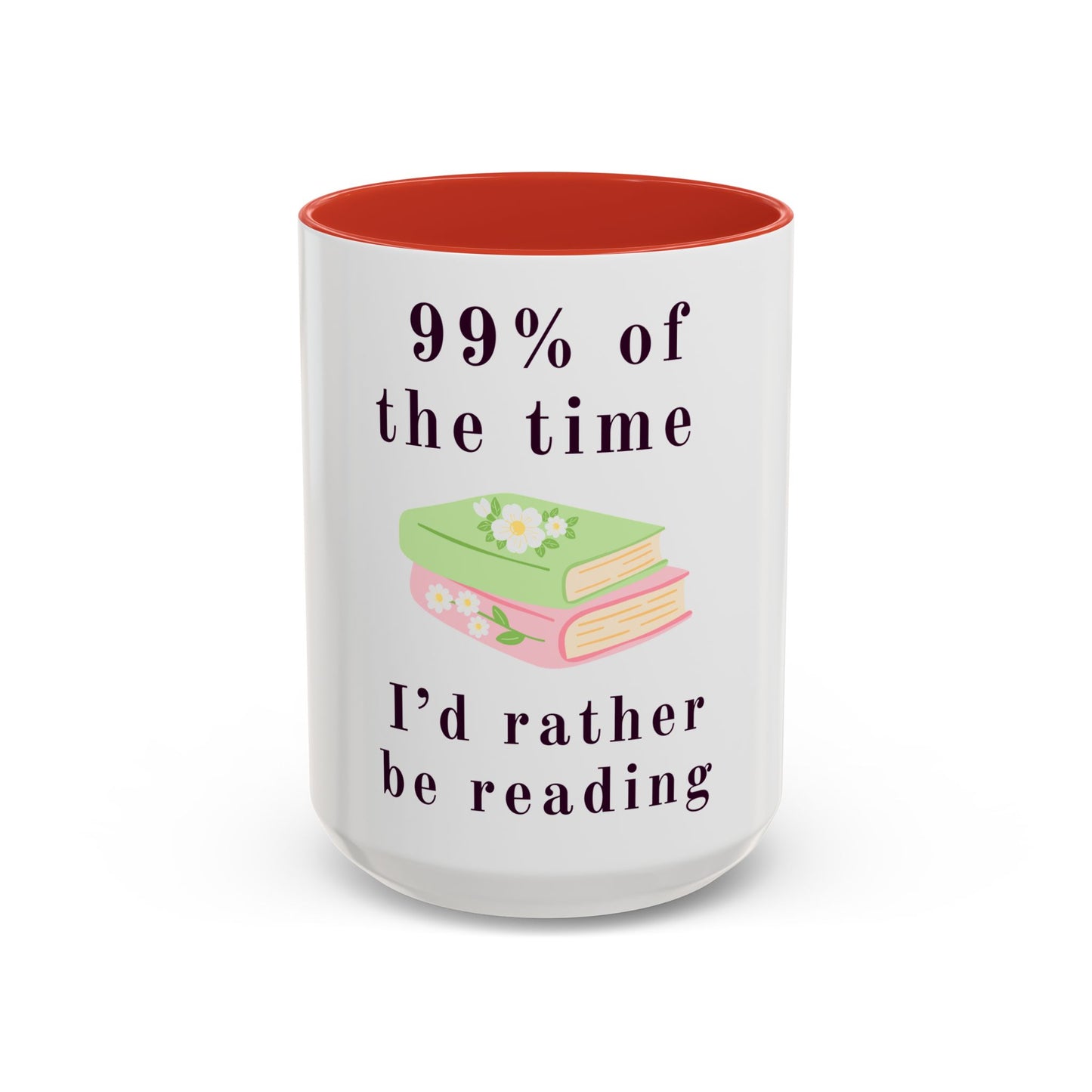 99% Of The Time Coffee Mug