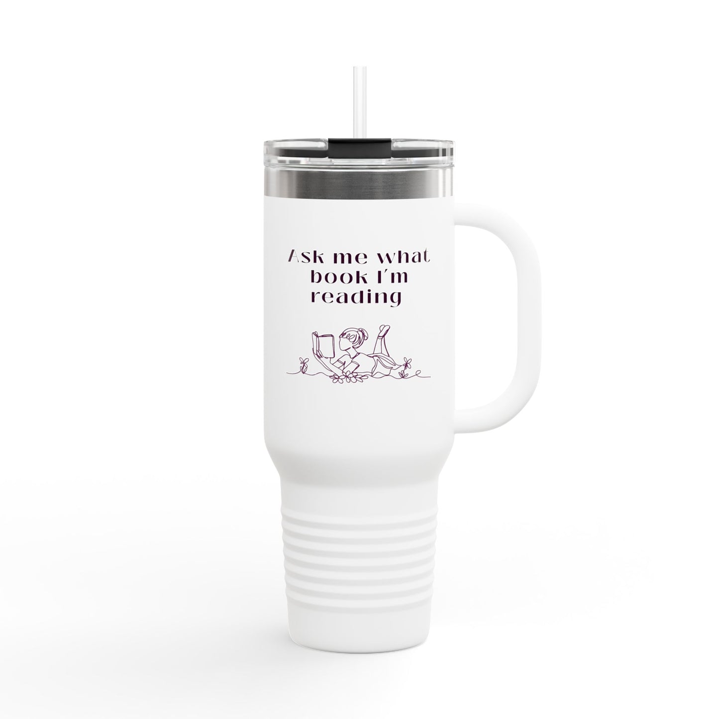 Ask Me What Book Insulated Travel Mug, 40oz
