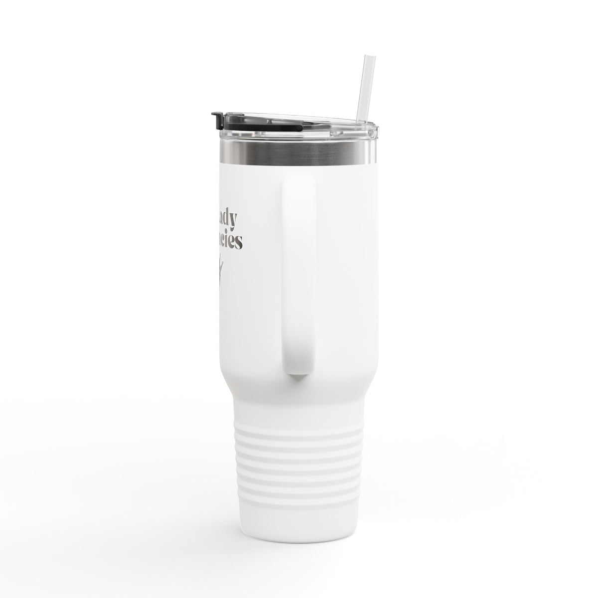 High Lady Tendencies Insulated Travel Mug, 40oz
