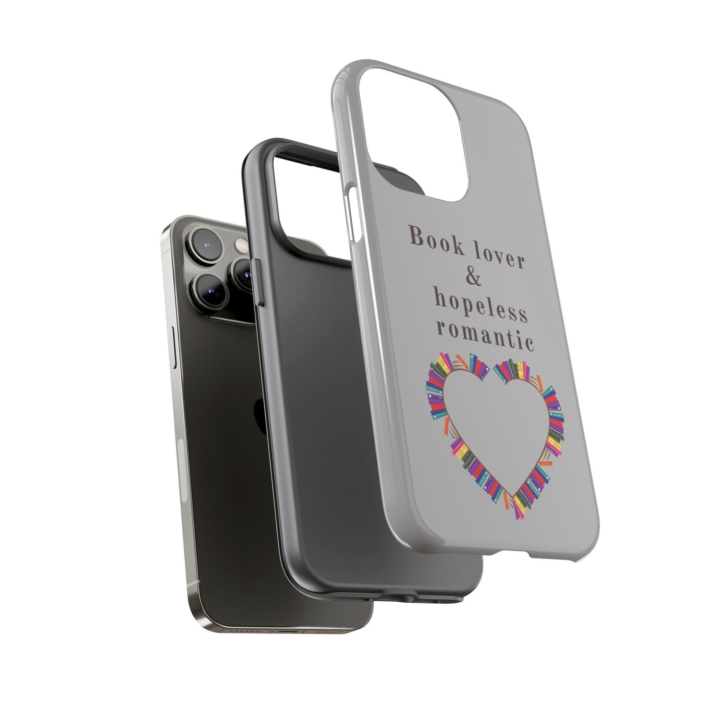 Book Lover & Hopeless Romantic Phone Case