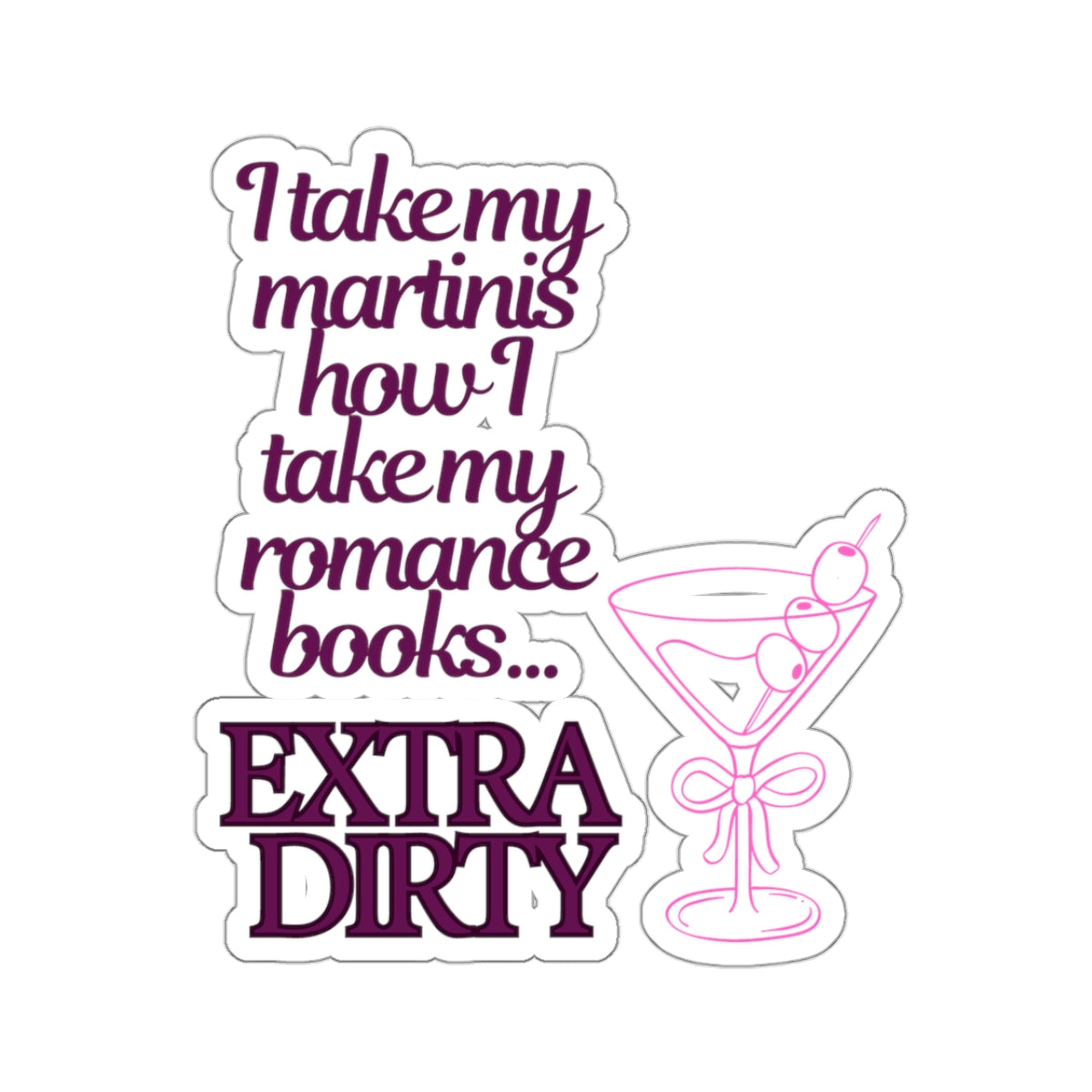 Martinis = Romance Books Kiss-Cut Stickers