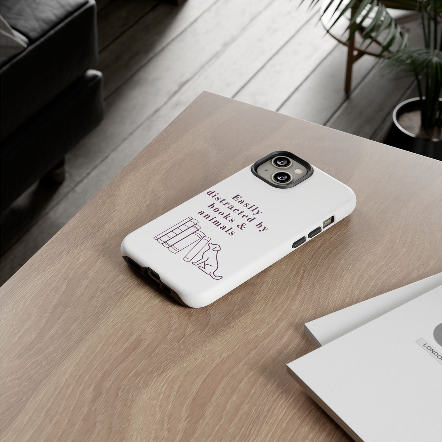 Easily Distracted by Books & Dogs Phone Case