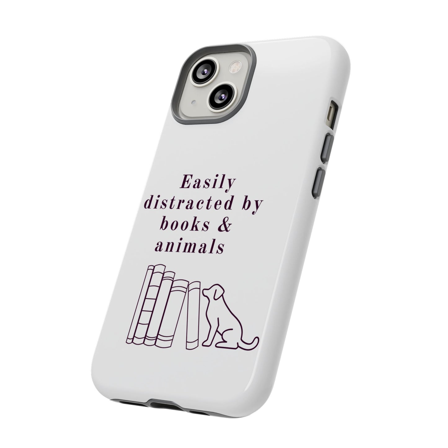 Easily Distracted by Books & Dogs Phone Case