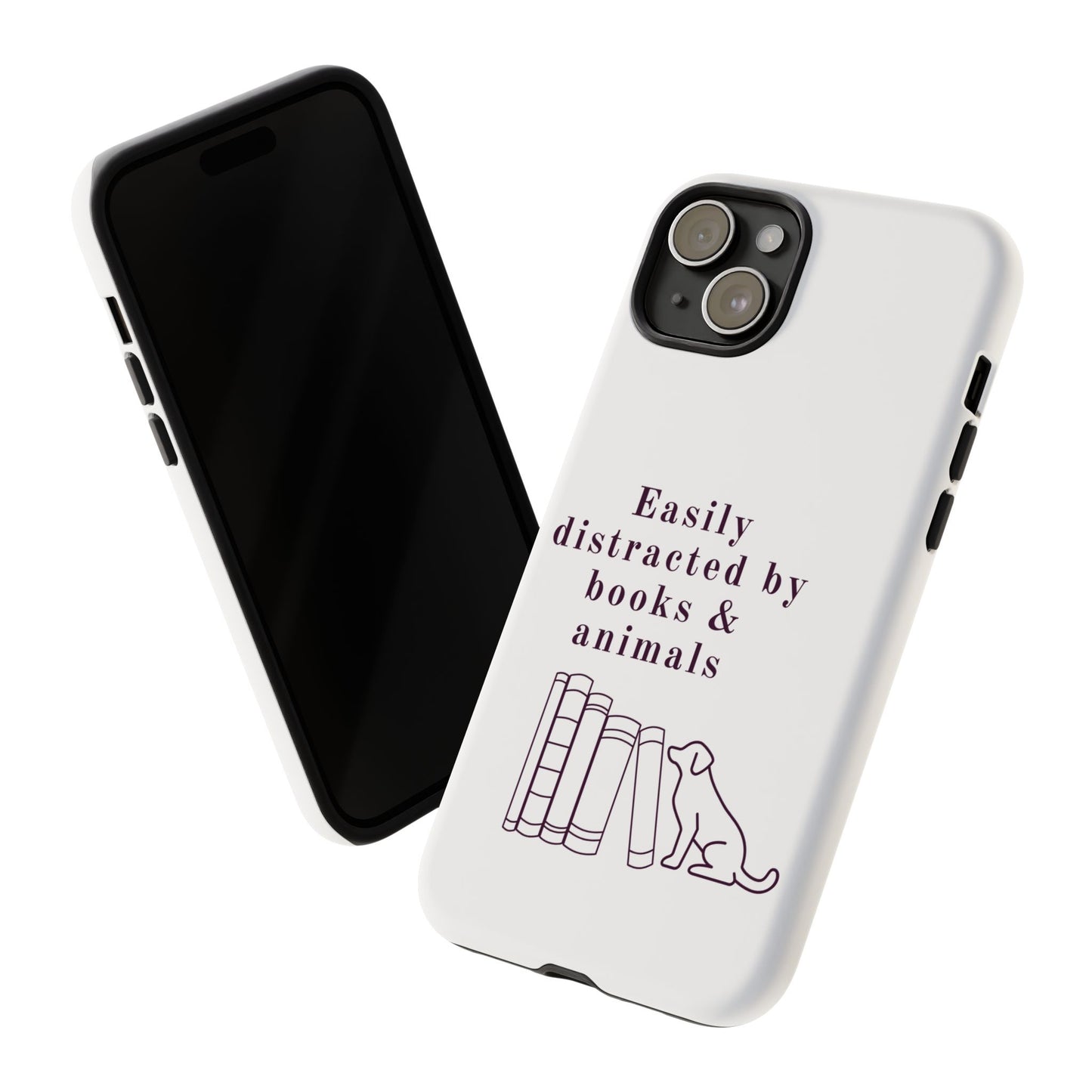 Easily Distracted by Books & Dogs Phone Case