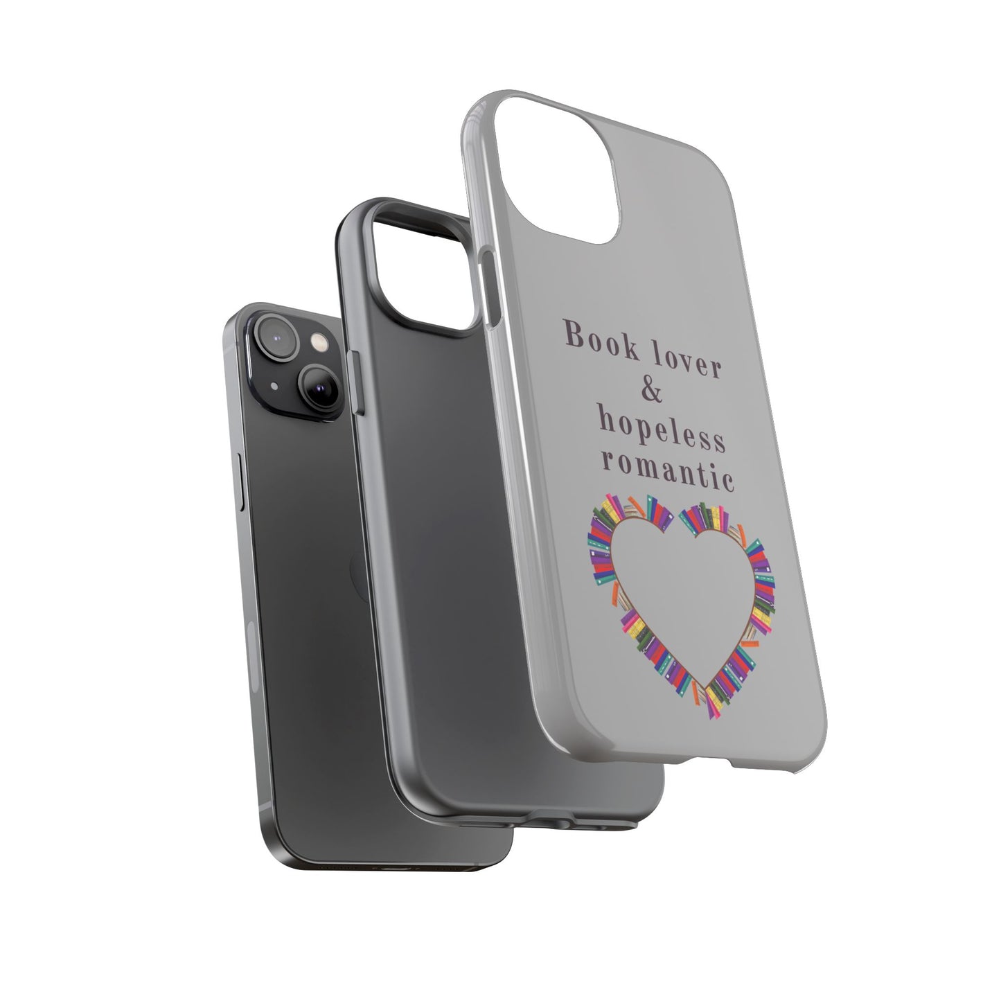 Book Lover & Hopeless Romantic Phone Case