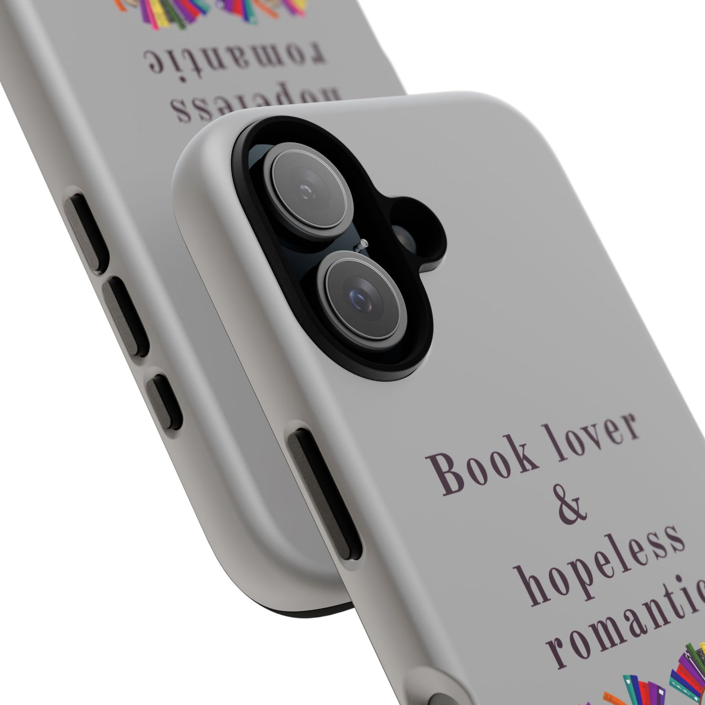 Book Lover & Hopeless Romantic Phone Case