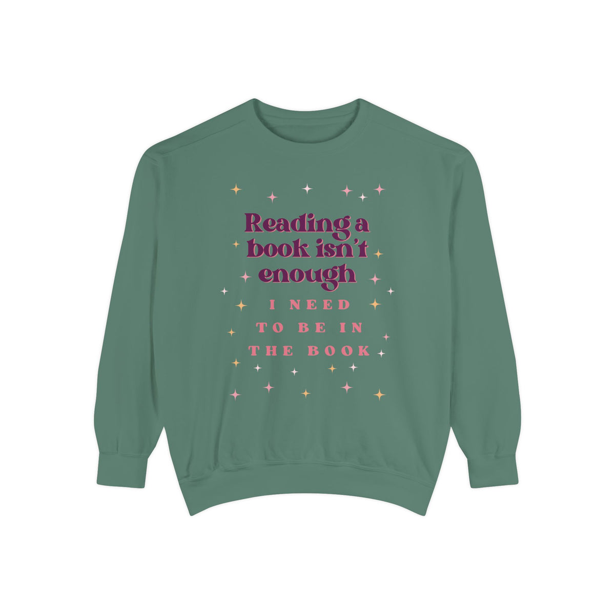 Unisex Reading Books Isn't Enough Sweatshirt