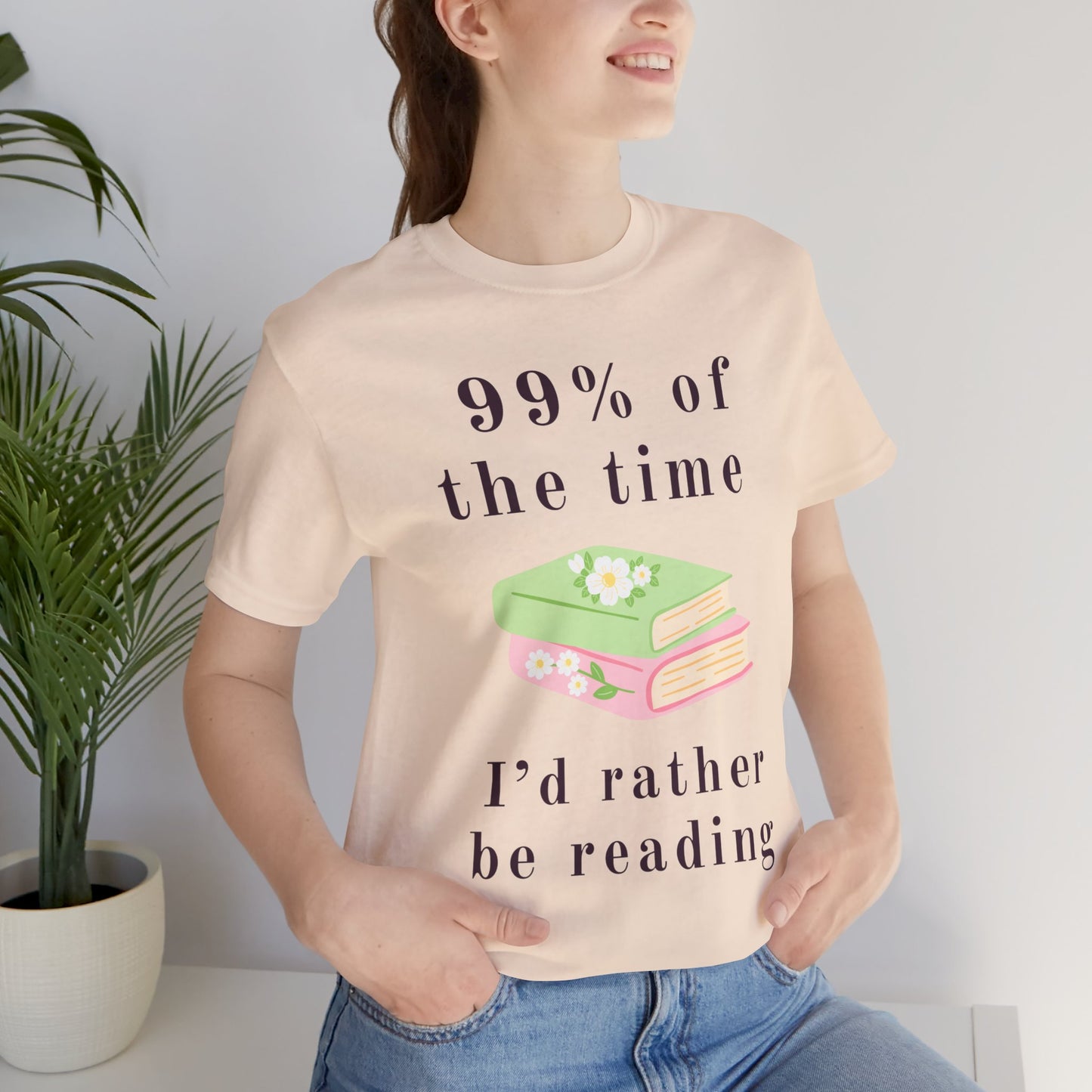 99% Of The Time Unisex Tee