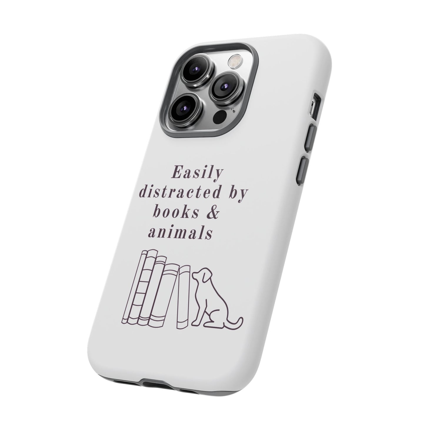Easily Distracted by Books & Dogs Phone Case