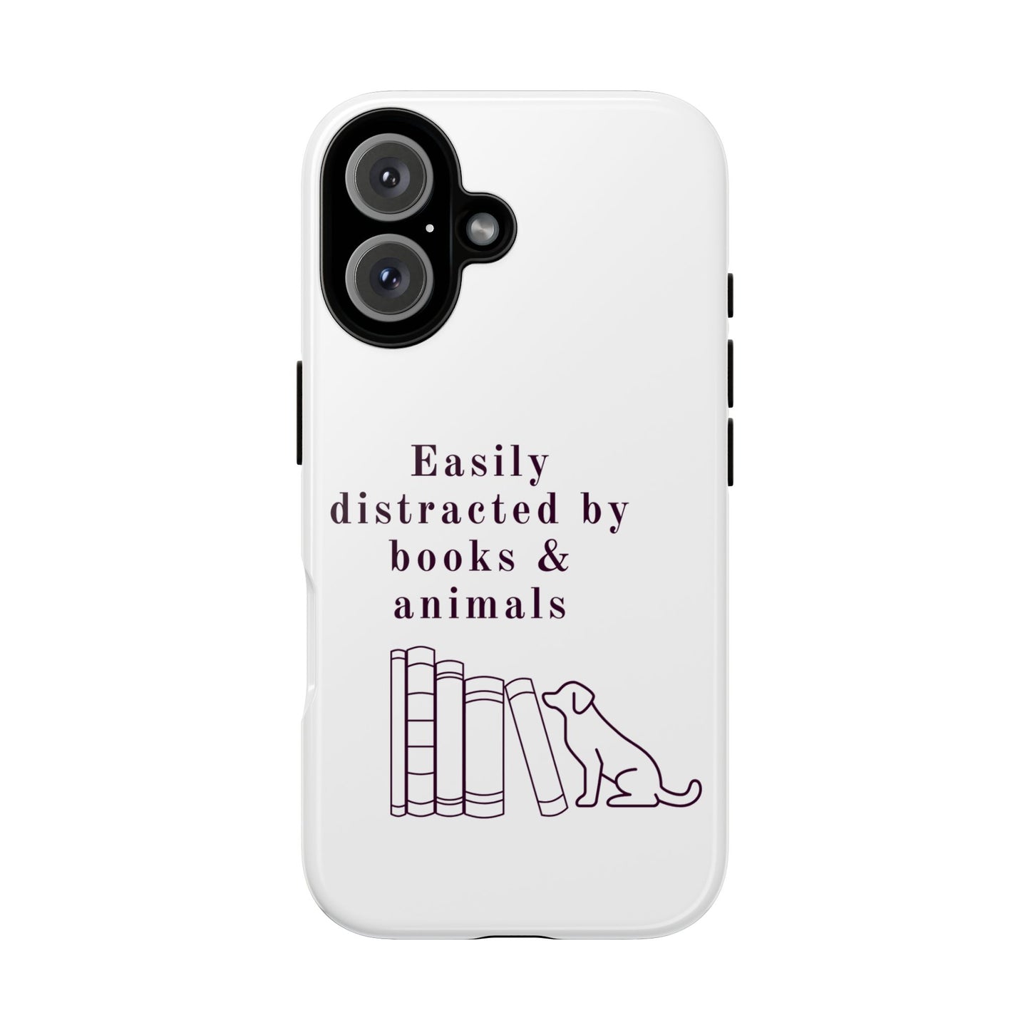 Easily Distracted by Books & Dogs Phone Case