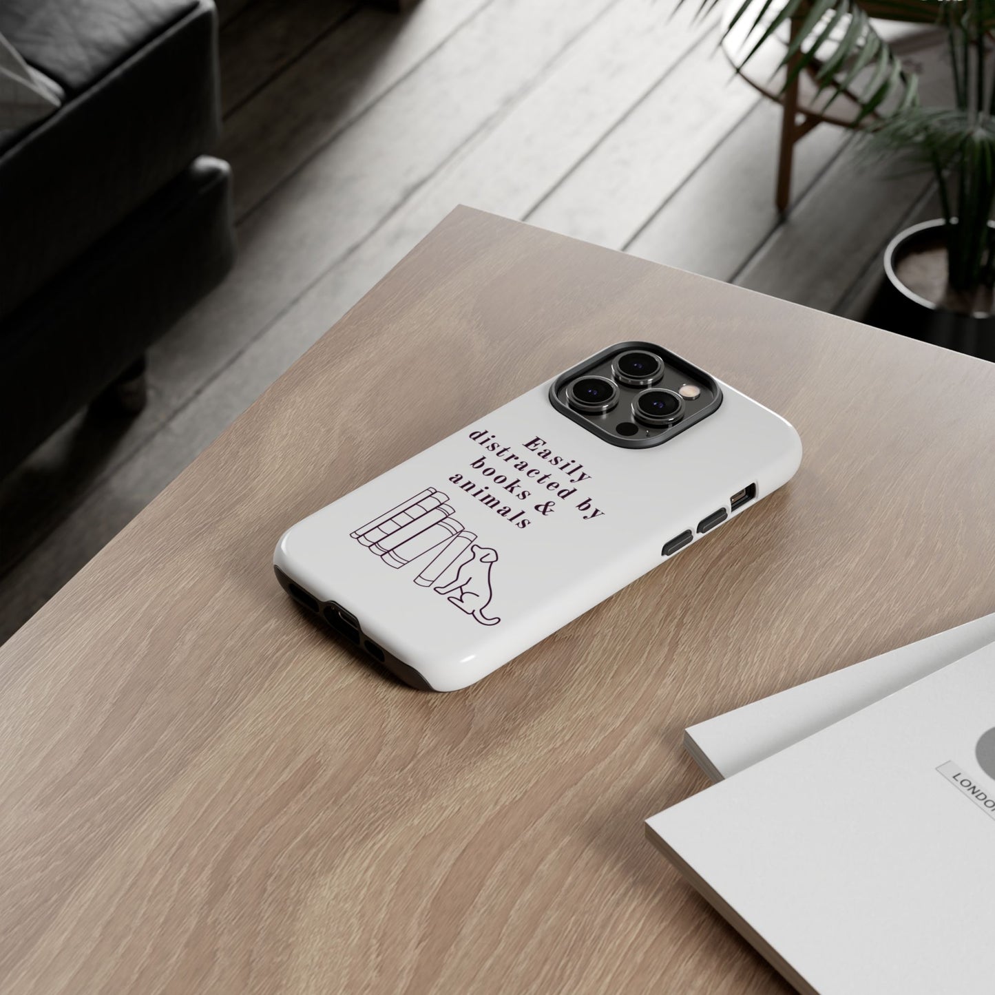 Easily Distracted by Books & Dogs Phone Case