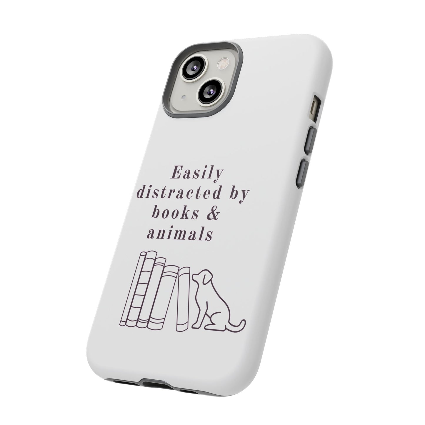 Easily Distracted by Books & Dogs Phone Case