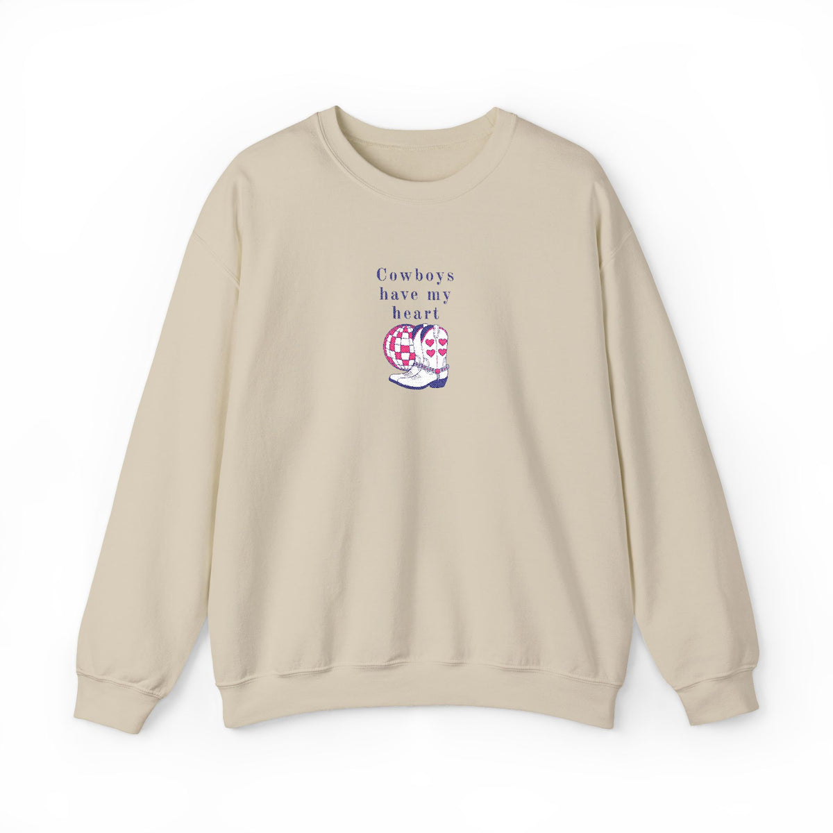 Cowboys Have My Heart EMBROIDERED Sweatshirt
