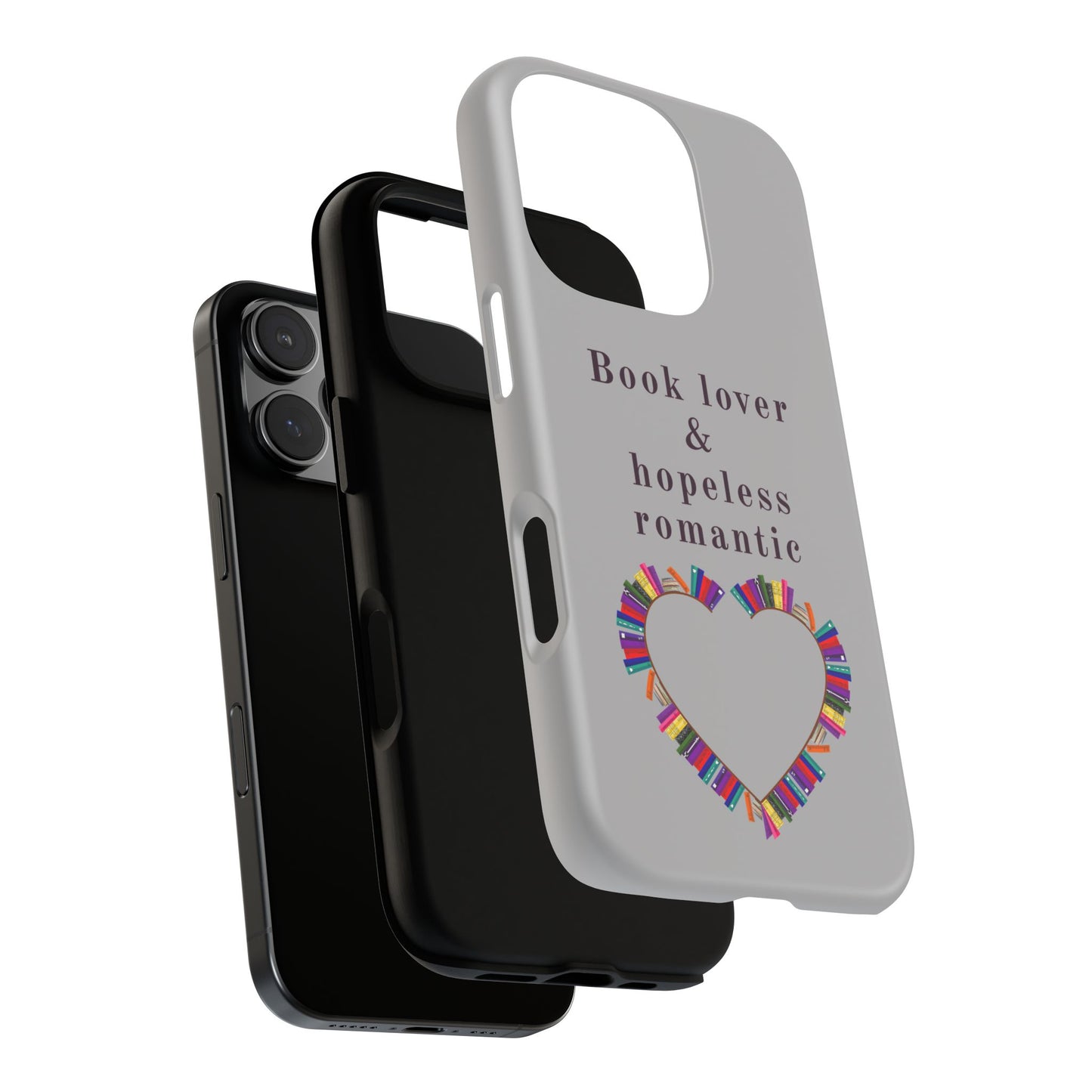 Book Lover & Hopeless Romantic Phone Case