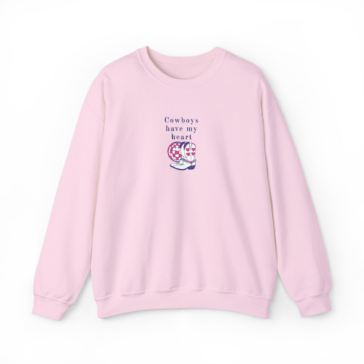 Cowboys Have My Heart EMBROIDERED Sweatshirt