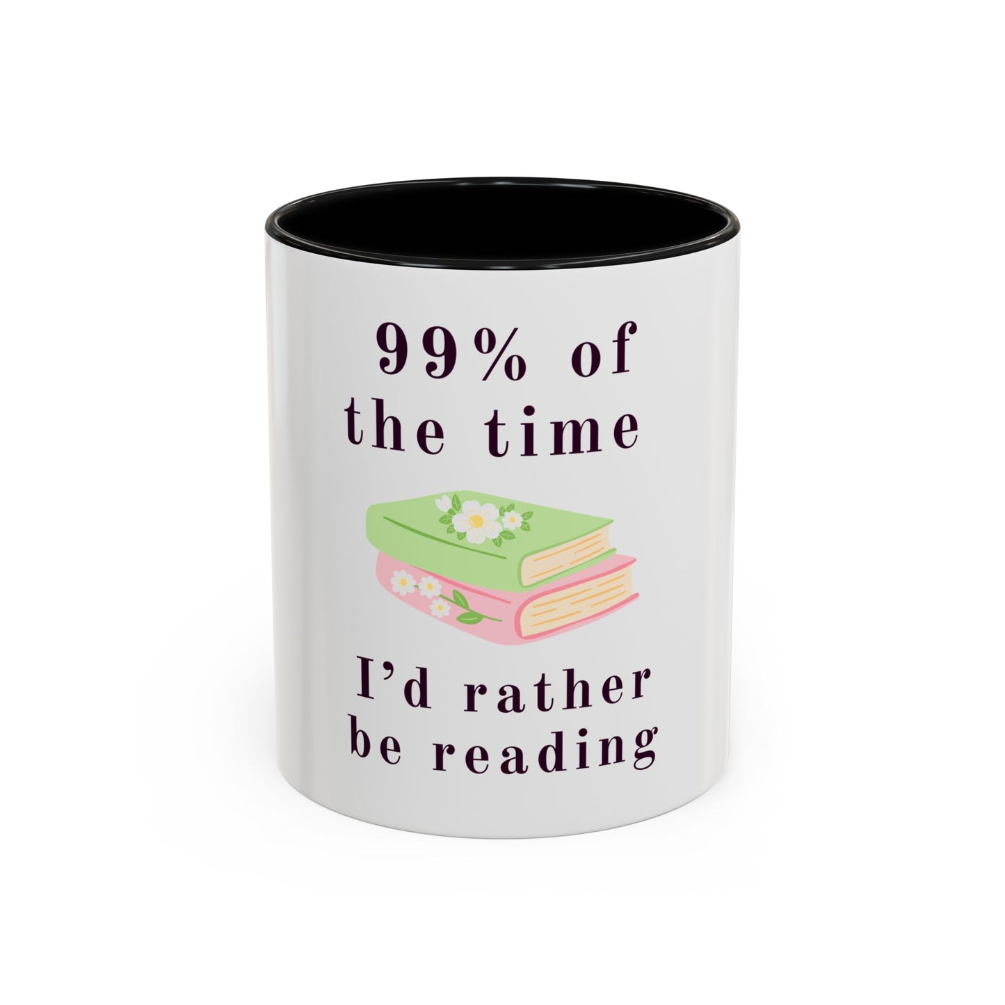 99% Of The Time Coffee Mug