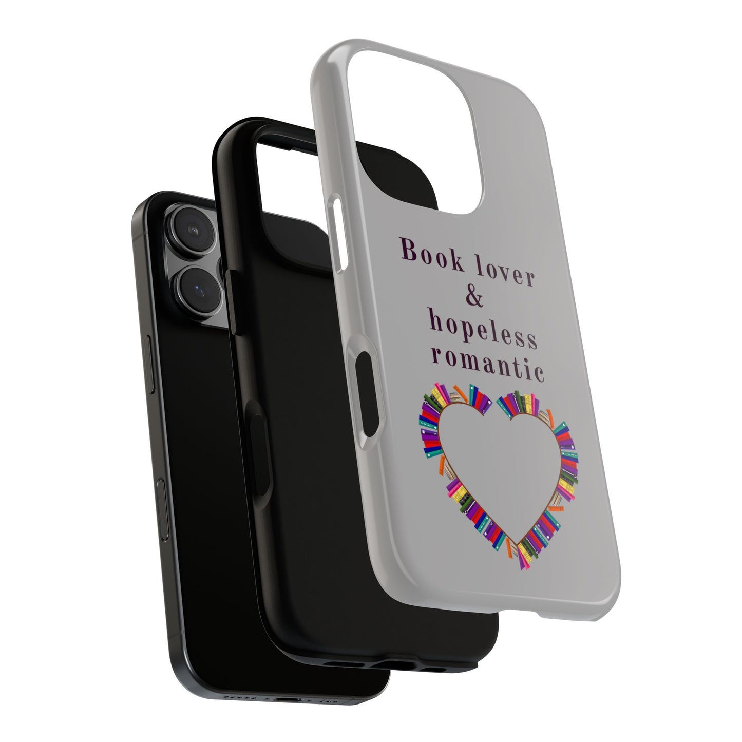 Book Lover & Hopeless Romantic Phone Case