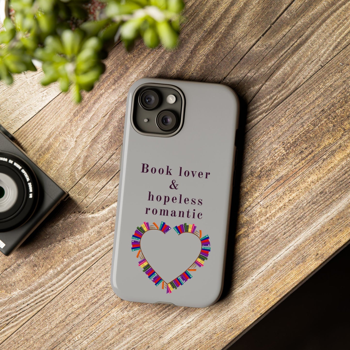 Book Lover & Hopeless Romantic Phone Case