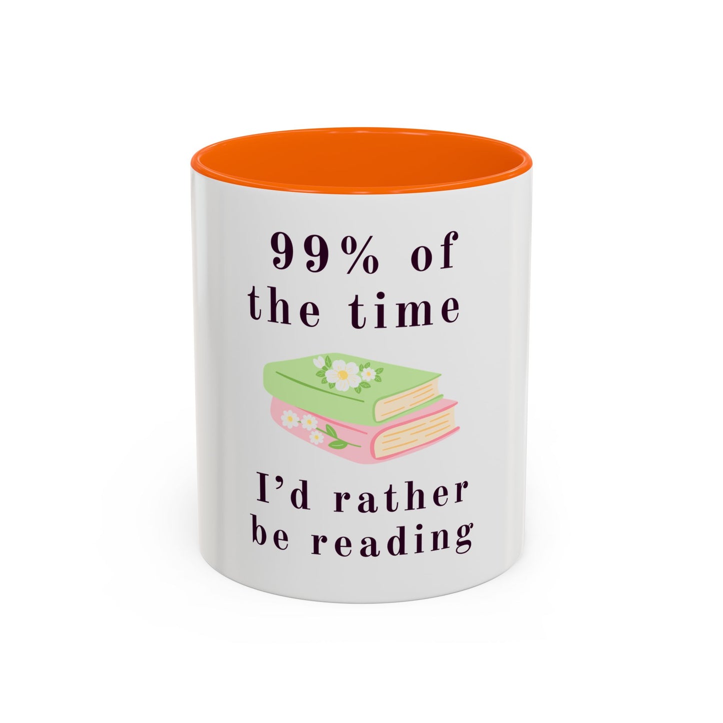 99% Of The Time Coffee Mug
