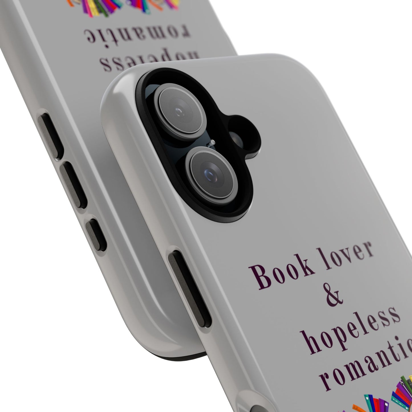 Book Lover & Hopeless Romantic Phone Case