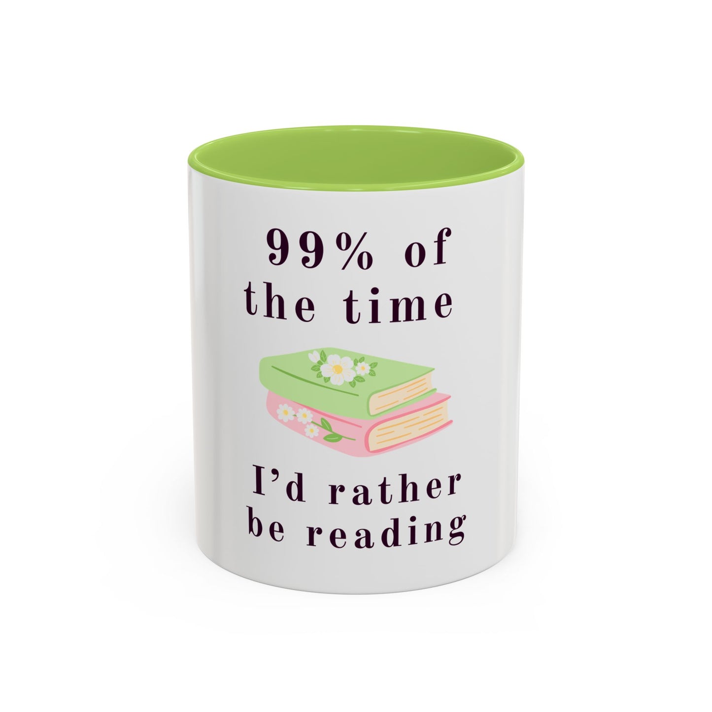 99% Of The Time Coffee Mug
