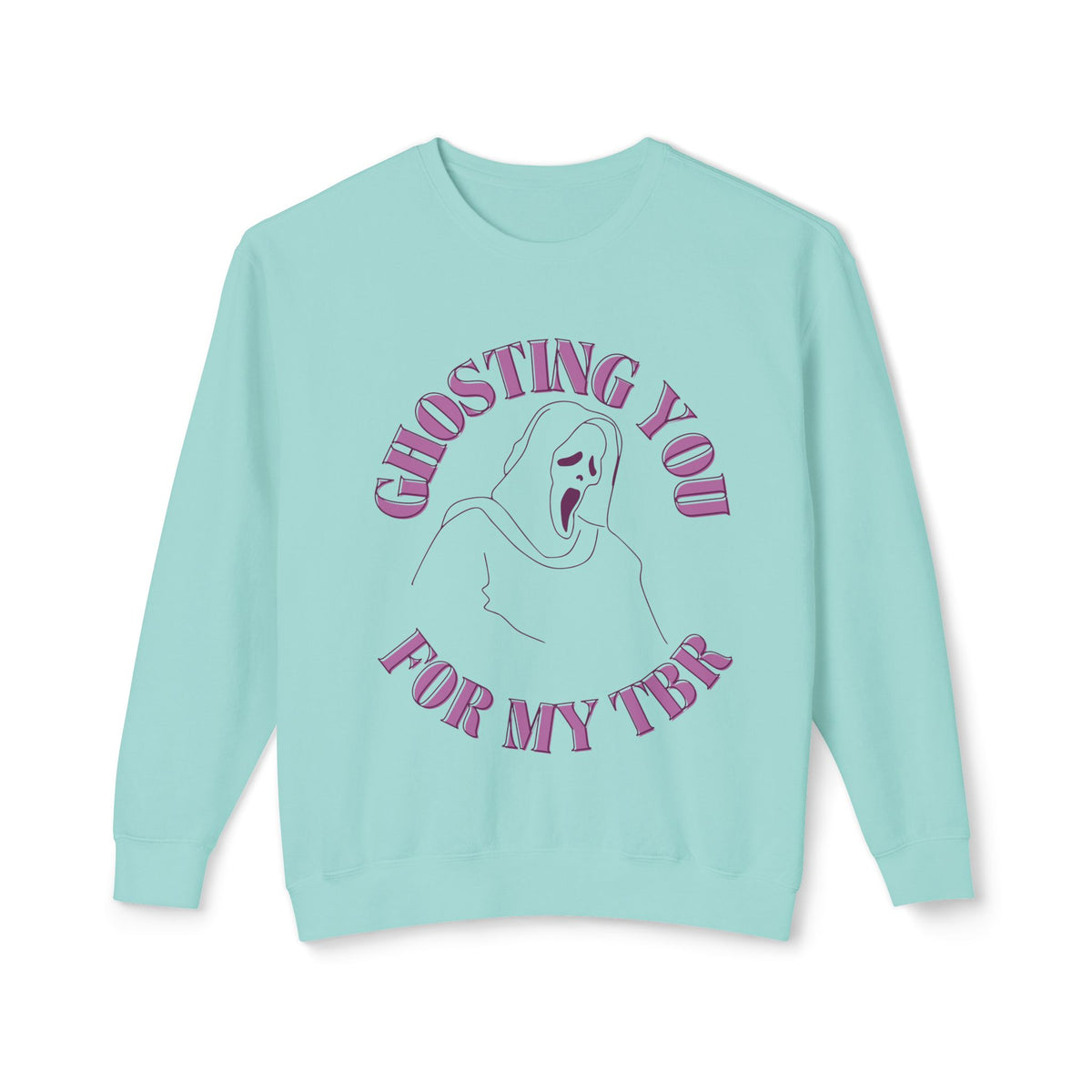Ghosting You For My TBR Unisex Lightweight Crewneck Sweatshirt