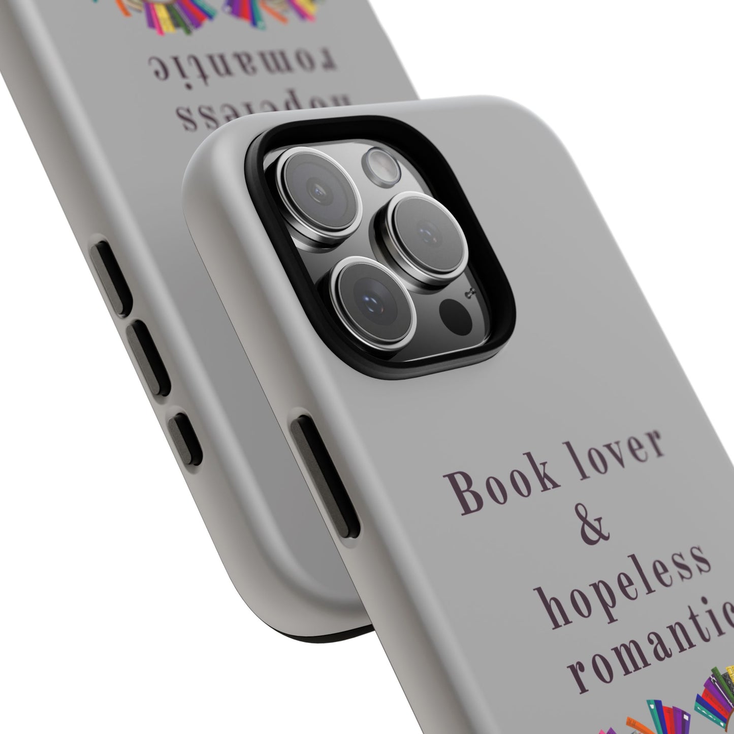 Book Lover & Hopeless Romantic Phone Case