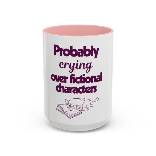 Probably Crying Accent Coffee Mug (11, 15oz)