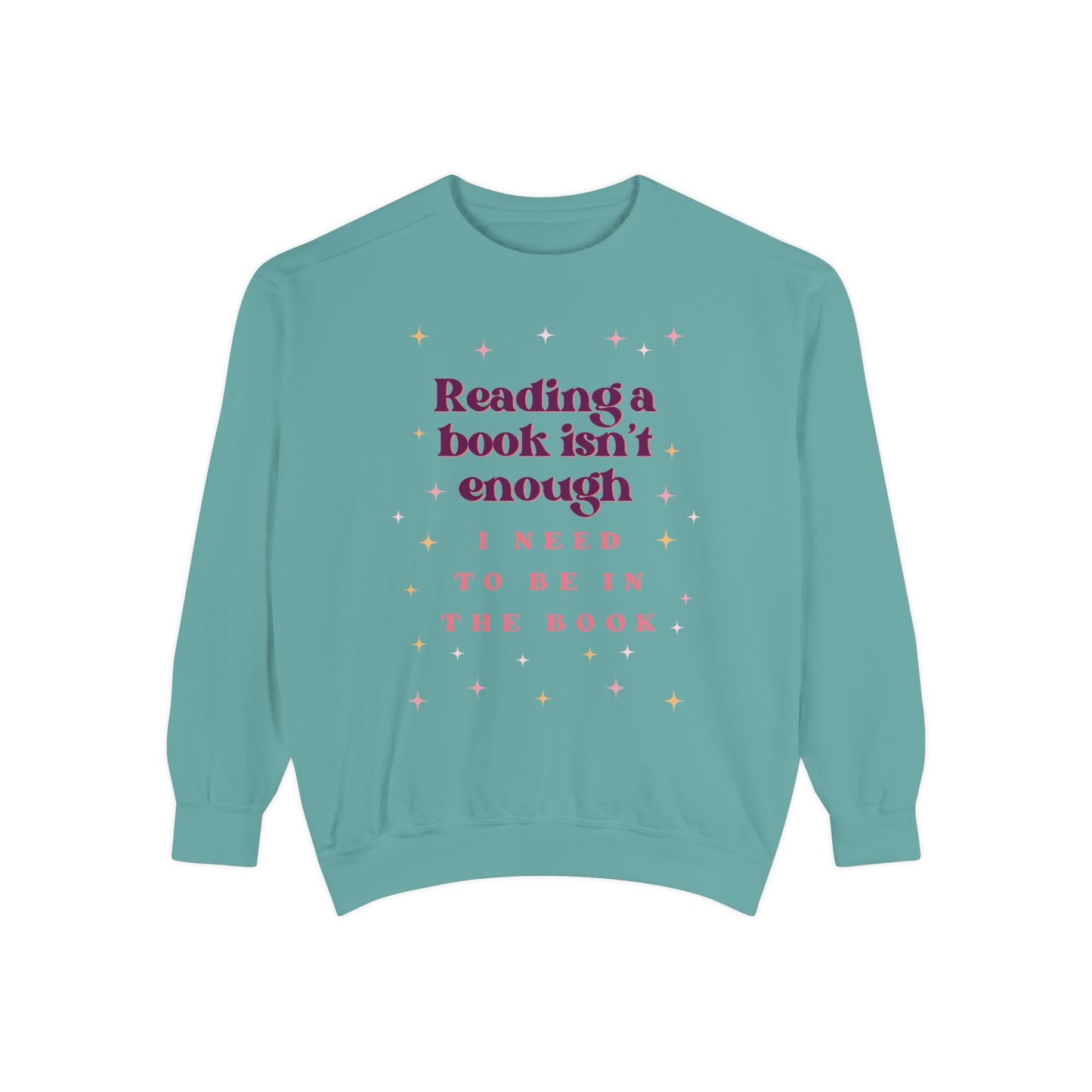 Unisex Reading Books Isn't Enough Sweatshirt