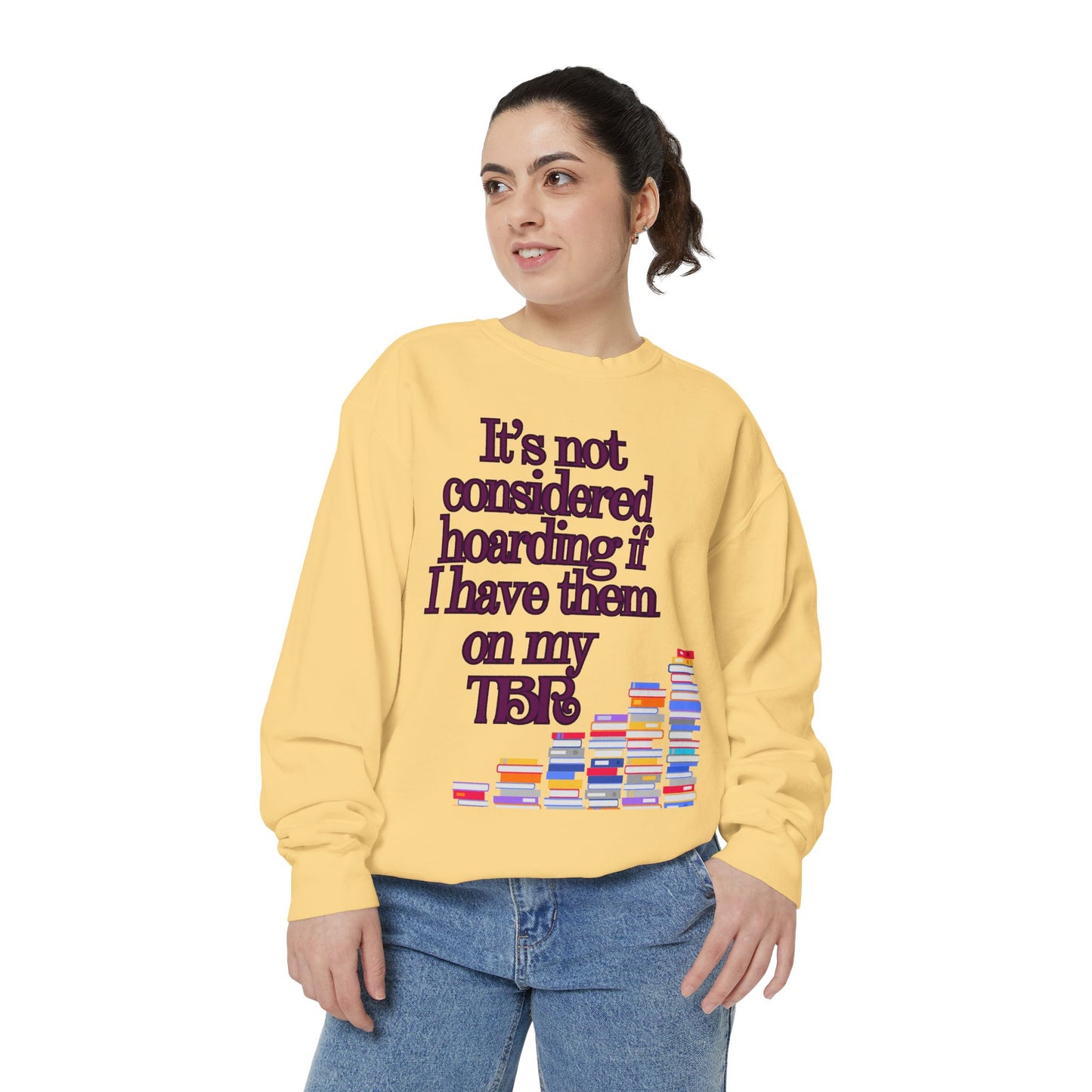 Not Hoarding Unisex Garment-Dyed Sweatshirt