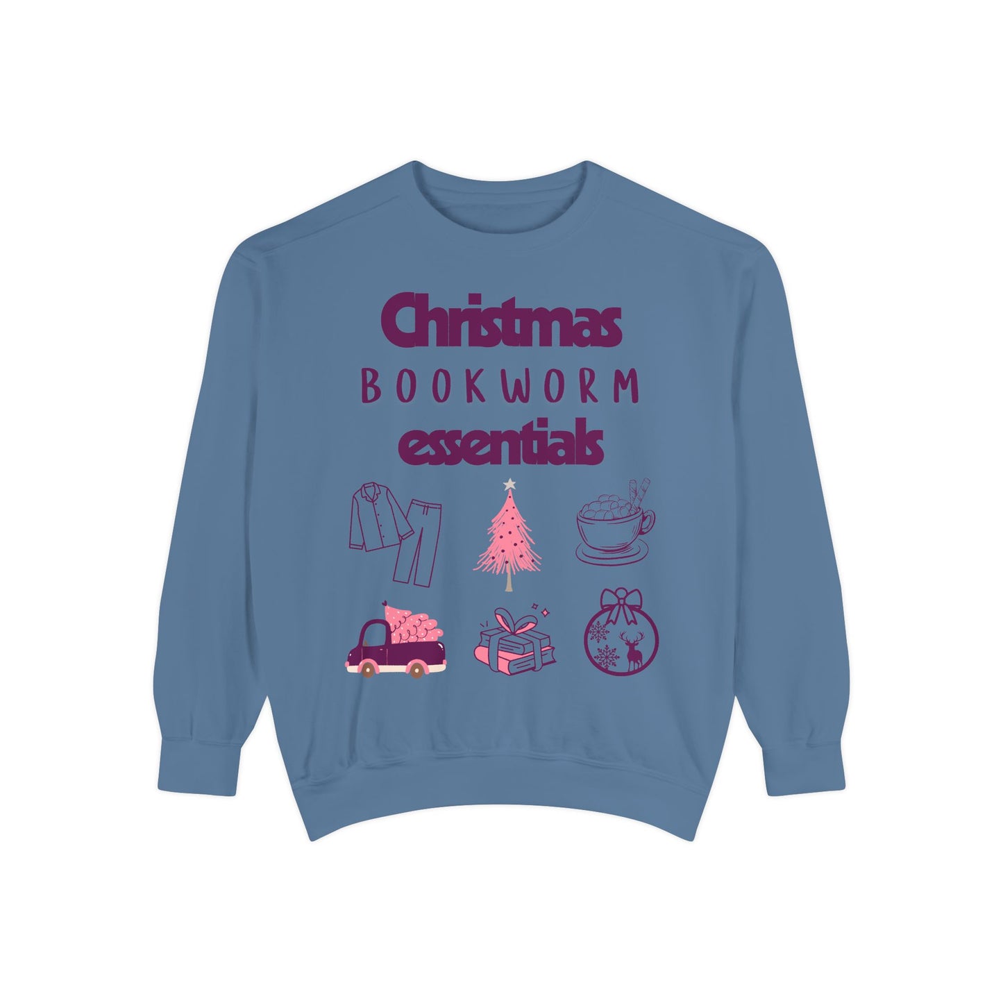 Christmas Bookworm Essentials Unisex Garment-Dyed Sweatshirt