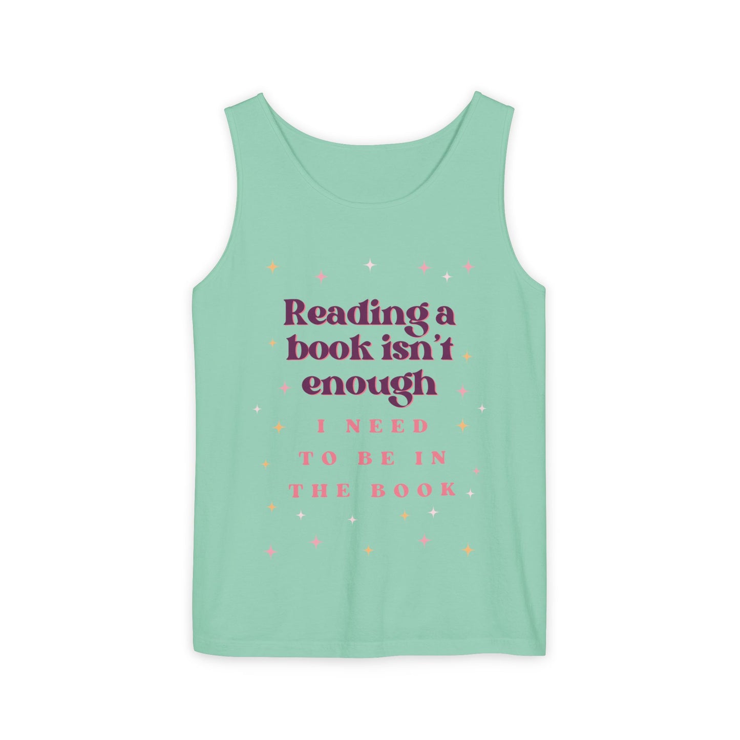 Reading Books Isn't Enough Tank Top