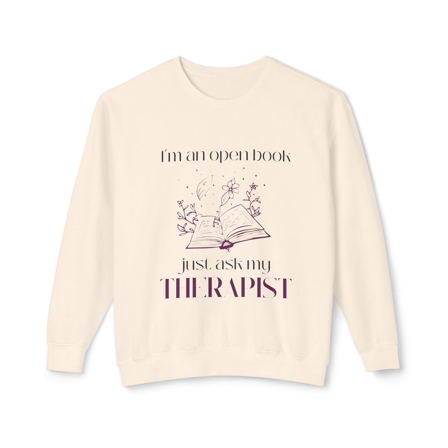Just Ask My Therapist Unisex Crewneck Sweatshirt