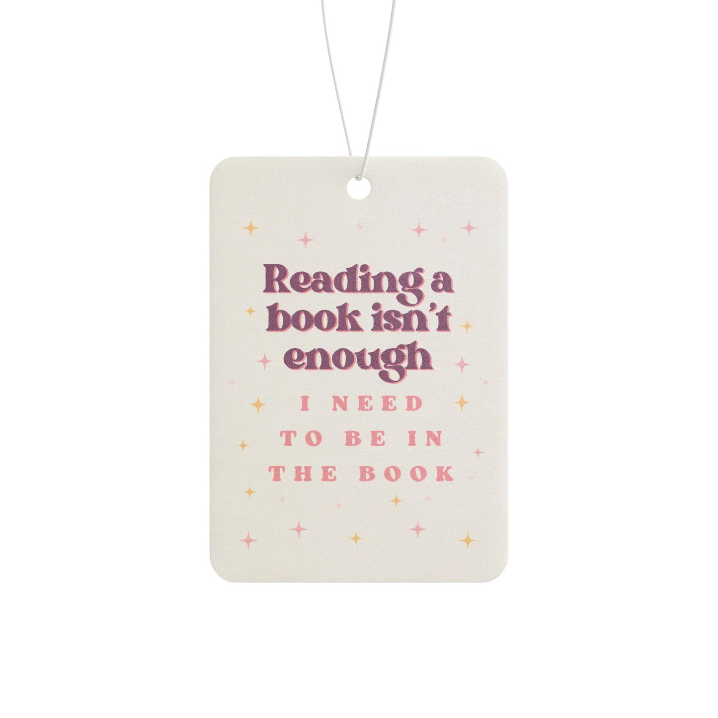 Reading Books Isn't Enough Car Air Freshener