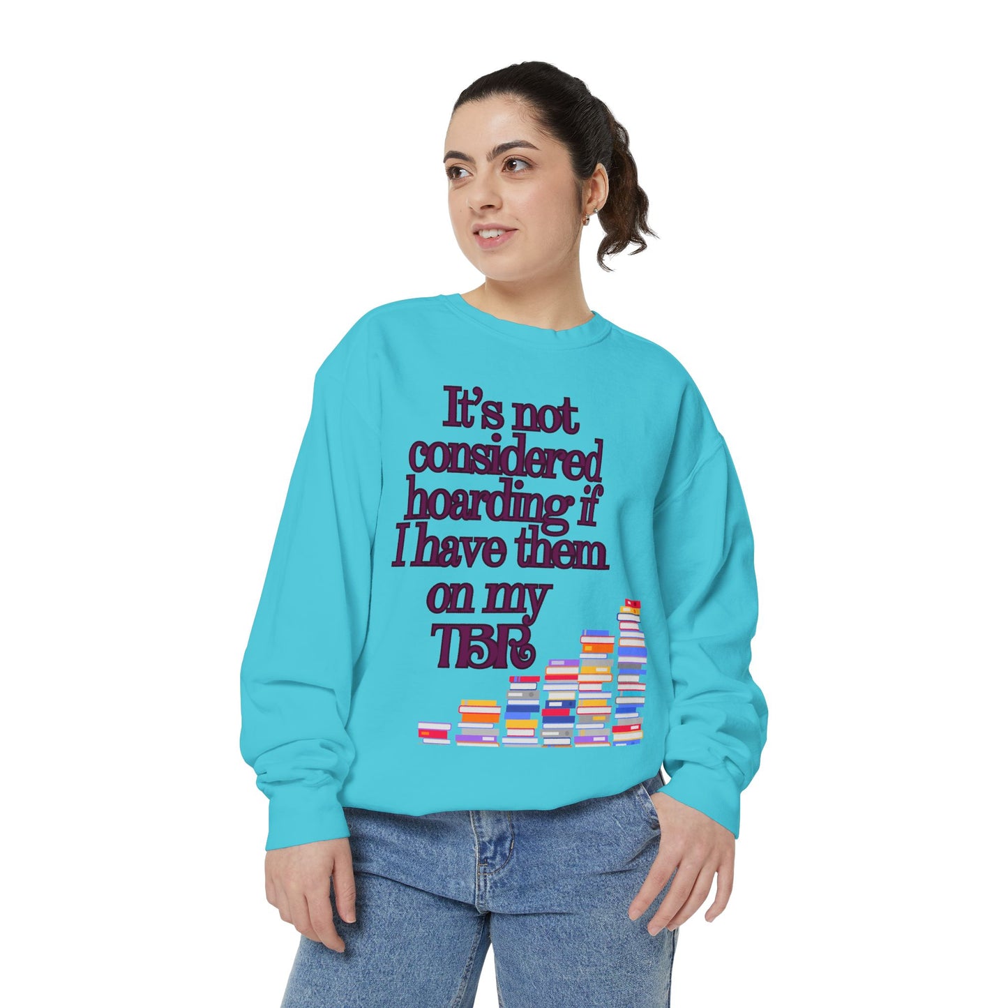 Not Hoarding Unisex Garment-Dyed Sweatshirt