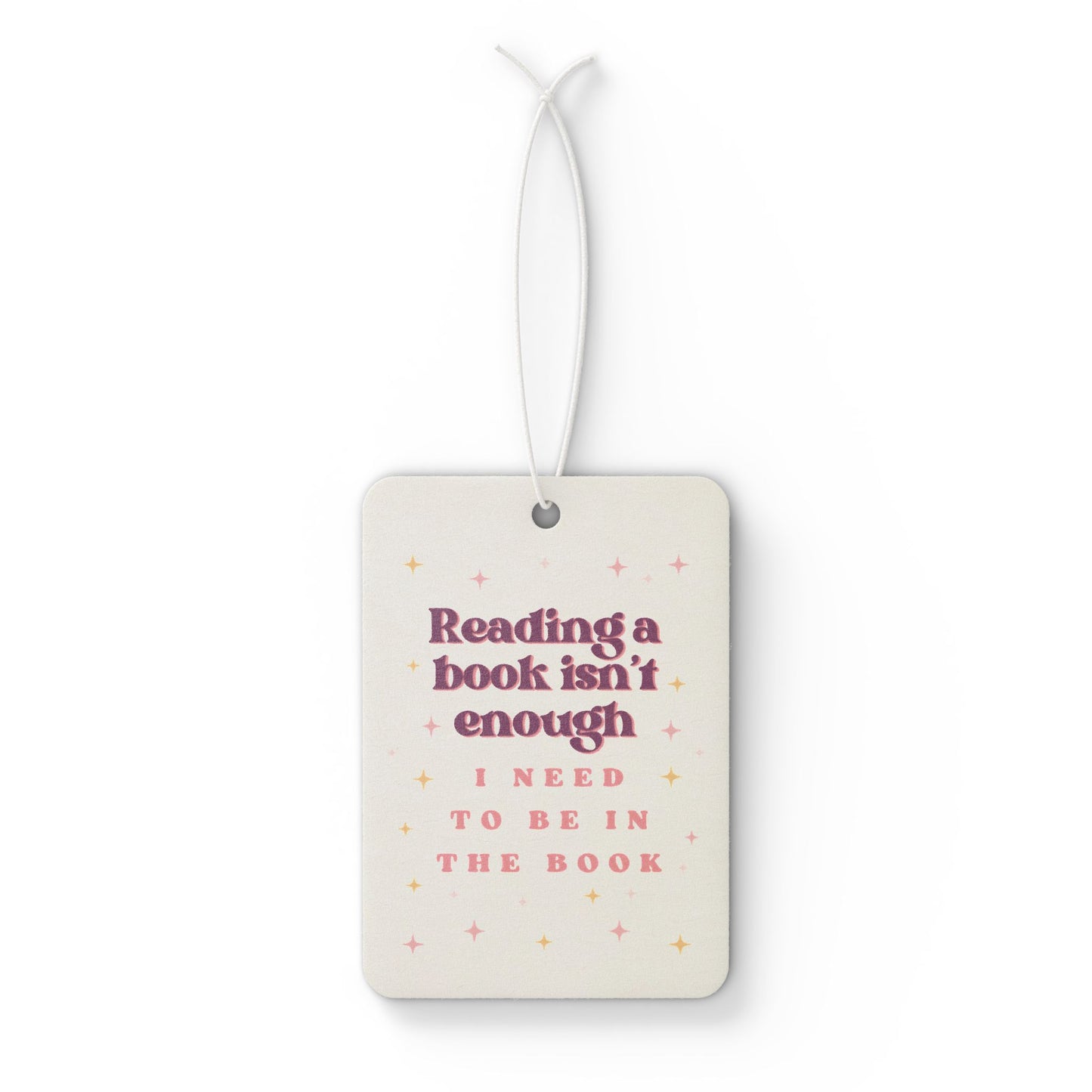 Reading Books Isn't Enough Car Air Freshener