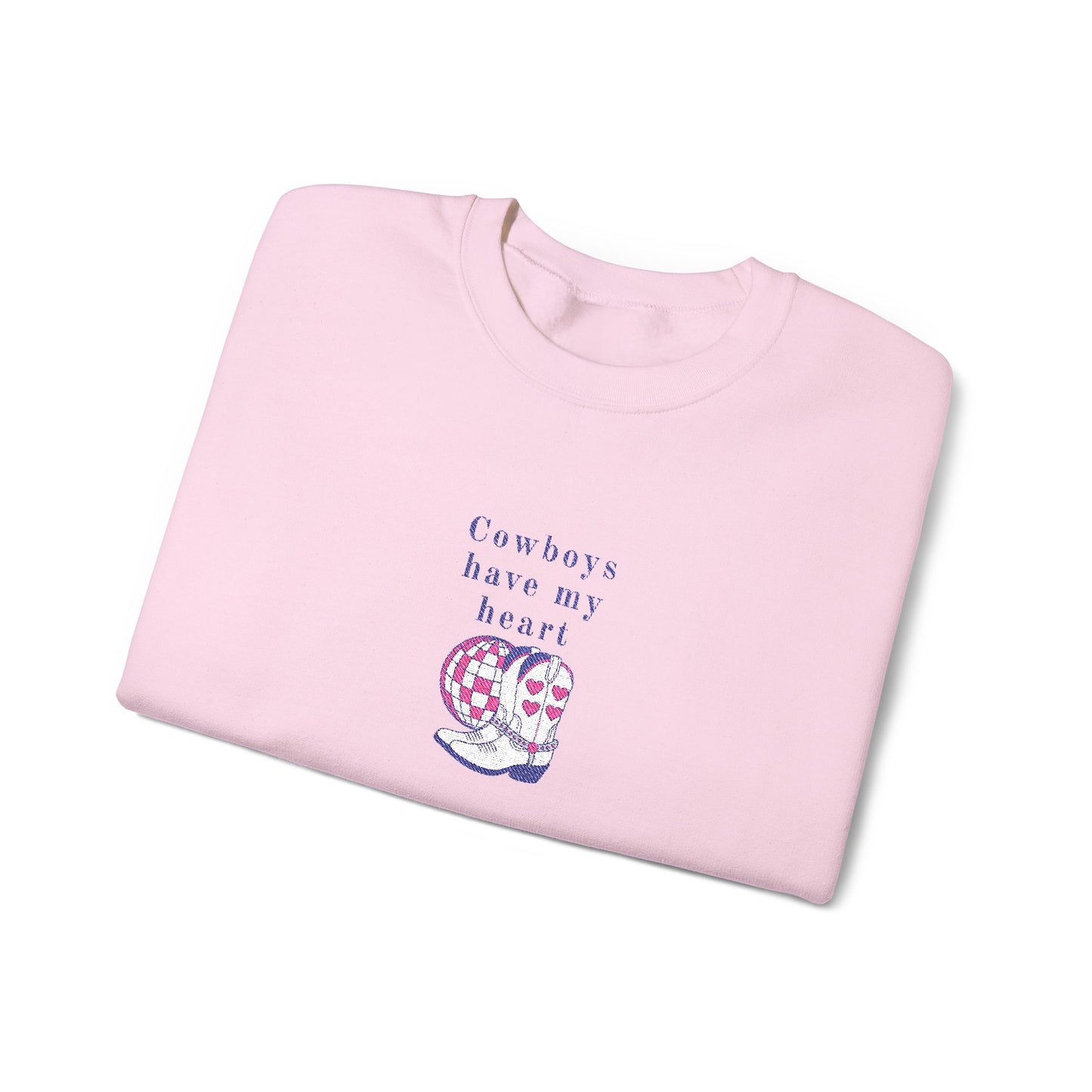 Cowboys Have My Heart EMBROIDERED Sweatshirt