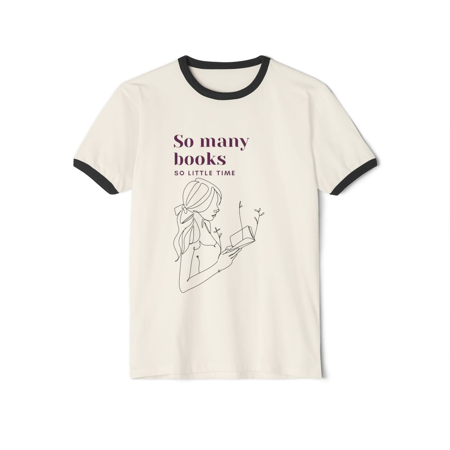 So Many Books, So Little Time Unisex Cotton Ringer T-Shirt
