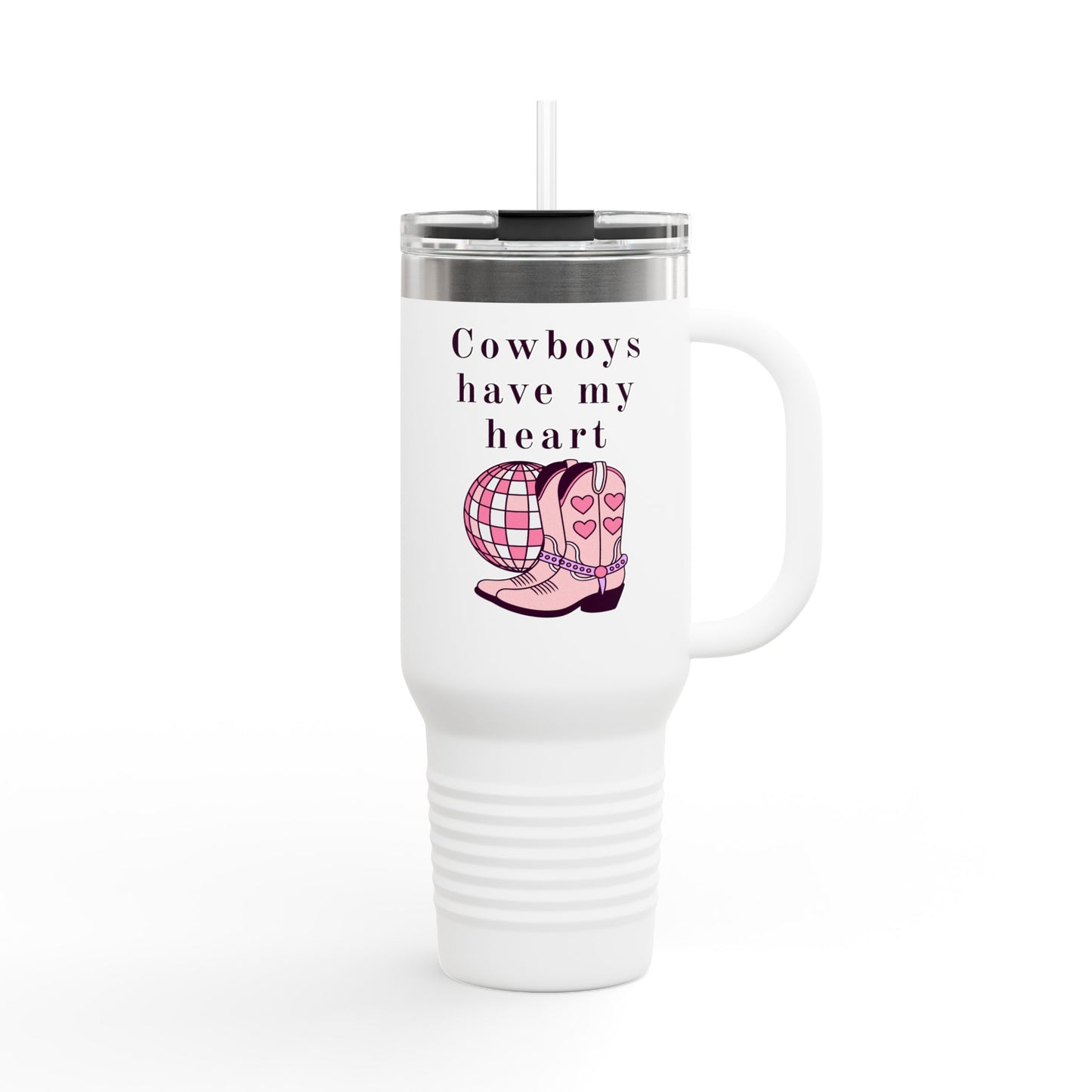 Cowboys Have My Heart Insulated Travel Mug, 40oz