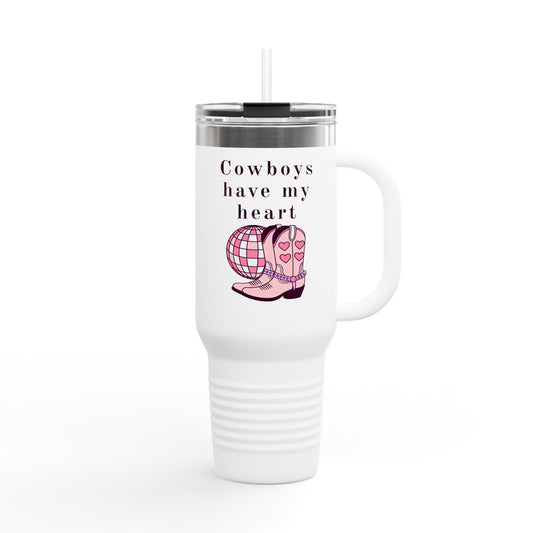 Cowboys Have My Heart Insulated Travel Mug, 40oz