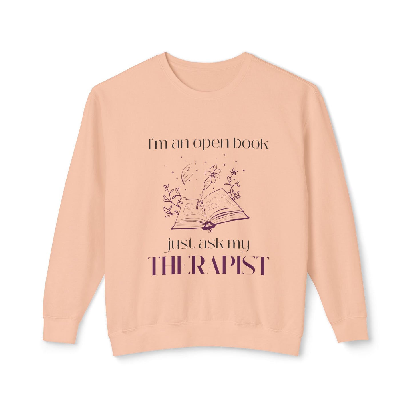 Just Ask My Therapist Unisex Crewneck Sweatshirt