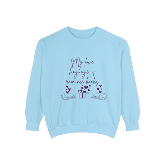 Romance Books Unisex Garment-Dyed Sweatshirt