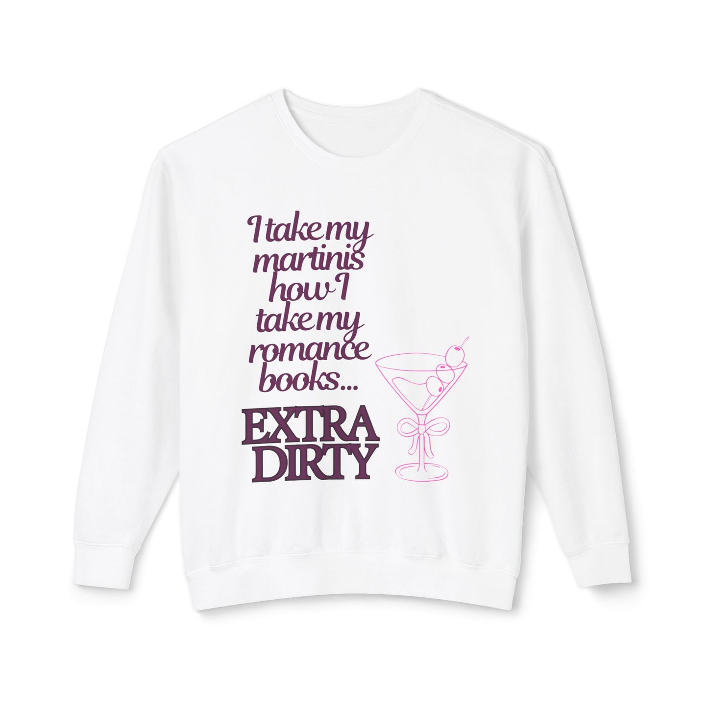 Martinis = Romance Books Lightweight Crewneck Sweatshirt