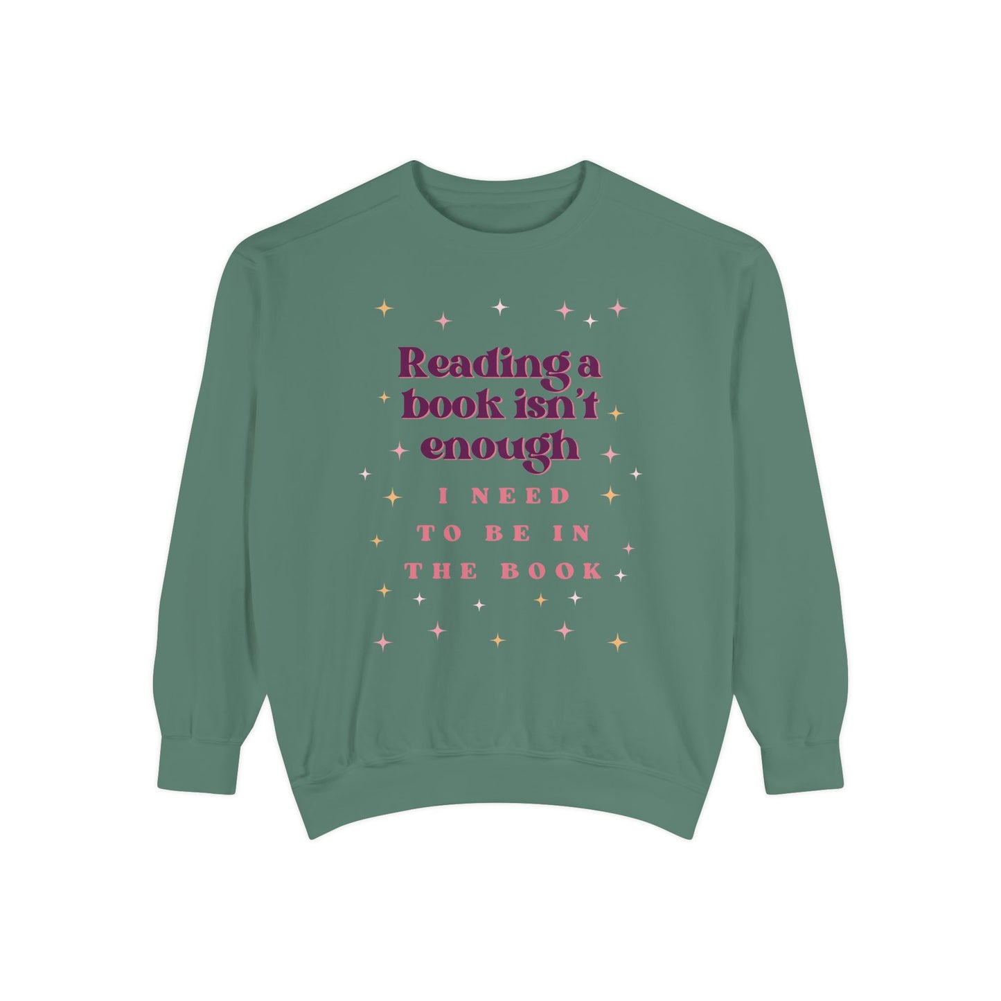Unisex Reading Books Isn't Enough Sweatshirt