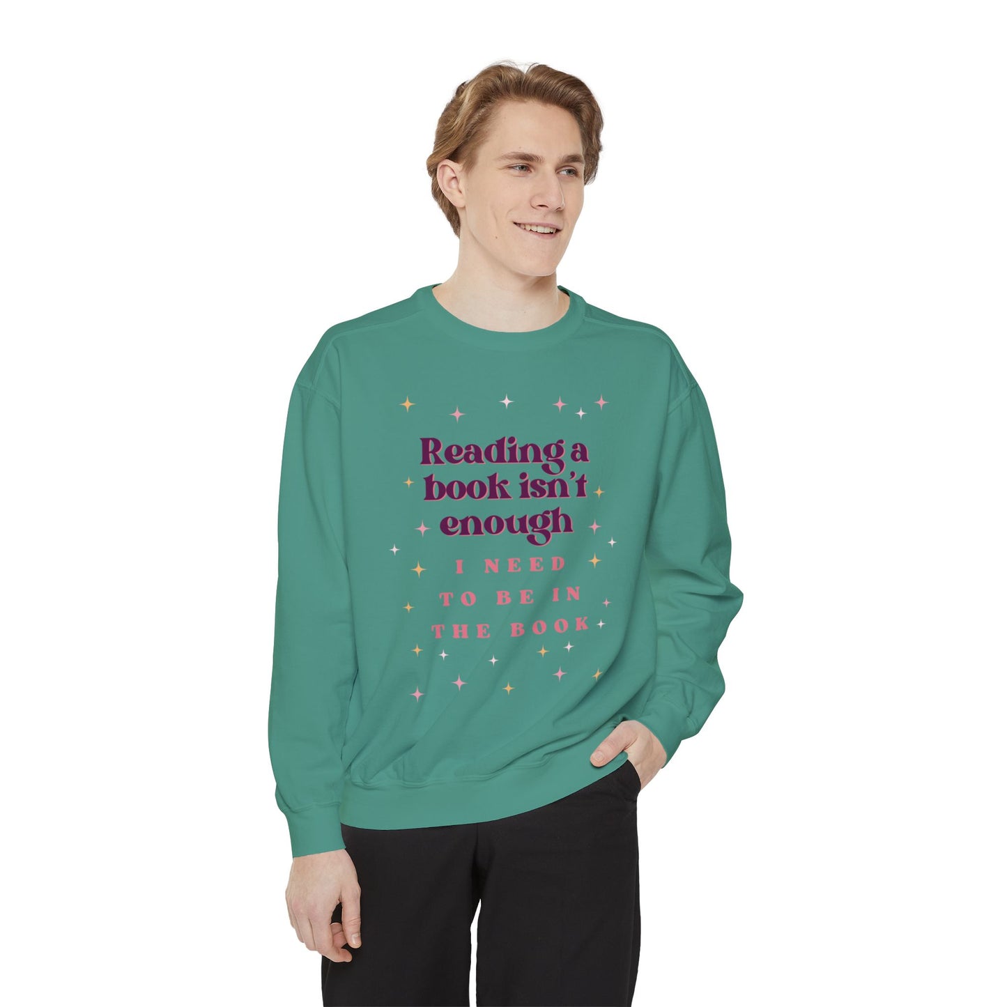 Reading Books Isn't Enough Unisex Sweatshirt