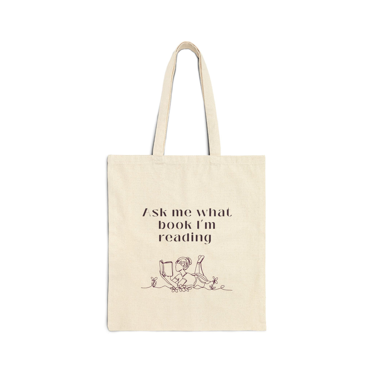 Ask Me What Book I’m Reading Tote Bag