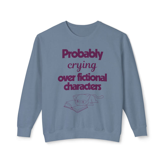 Probably Crying Unisex Lightweight Crewneck Sweatshirt